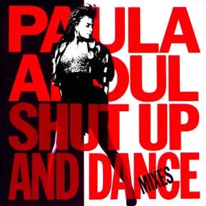 Paula Abdul(폴라 압둘) / Shut Up And Dance (The Dance Mixes)