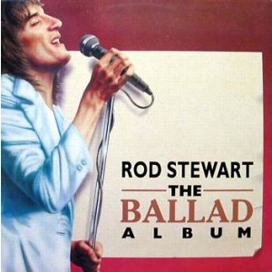 Rod Stewart(로드 스튜어트) / The Ballad Album