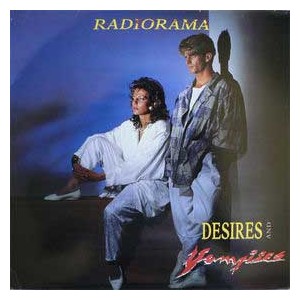Radiorama / Desires And Vampires
