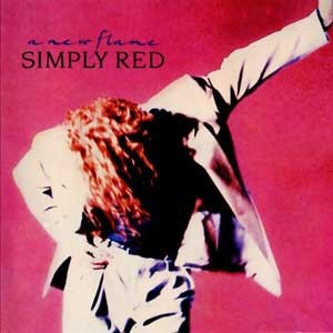 Simply Red /  A New Flame