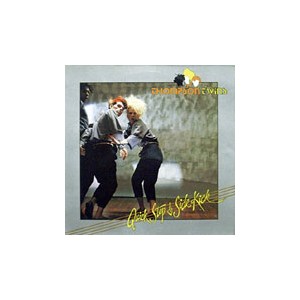 Thompson Twins(톰슨 트윈스) / Quick Step & Side Kick