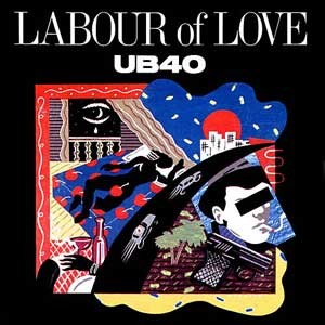 ub40  /  Labour Of Love