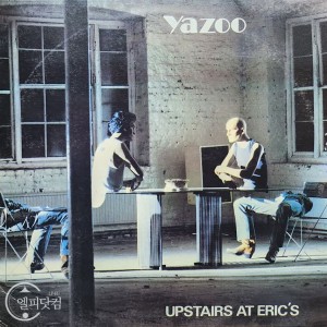 Yazoo(야주) / Upstairs At Eric's