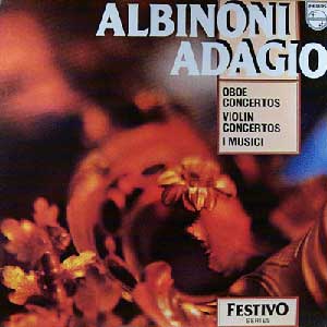 I Musici  /  Albinoni: Adagio in G minor, Oboe Concerto in G minor