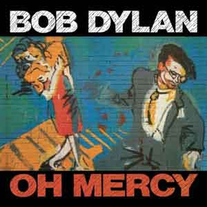 Bob Dylan / Oh Mercy