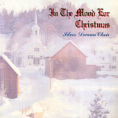 Silver Dreams Choir / In The Mood For Christmas