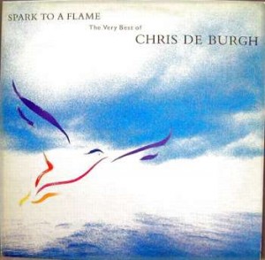 CHRIS DE BURGH / THE VERY BEST OF CHRIS DE BURGH (SPARK TO A FLAME)