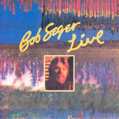 Bob Seger & The Silver Bullet Band / Live (Travelin' Man, I've Been Working) GF 2LP