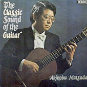Akinobu Matsuda / The Classic Sound Of The Guitar 클래식 기타 명곡