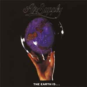 Air Supply / The Earth Is