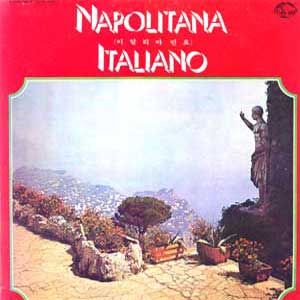 Napolitana Italiano (이탈리아 민요)