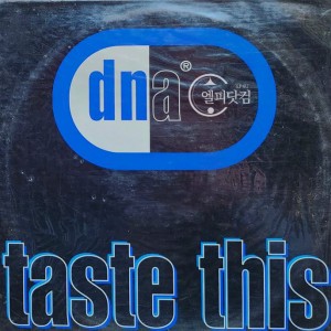 DNA(디엔에이) / Taste This 랩과 테크노의 천재 댄스 듀오 '디엔에이'의 데뷰앨범