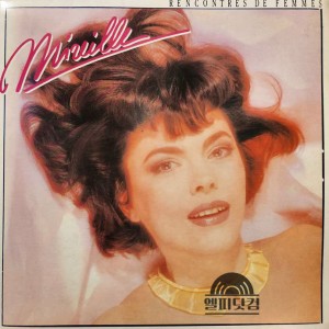 Mireille Mathieu(미레유 마띠유) / Rencontres De Femmes