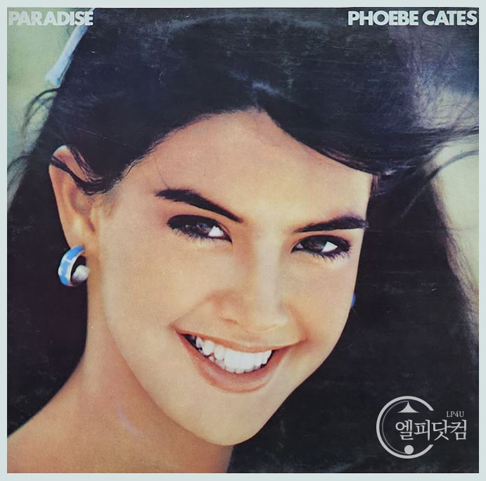 Phoebe Cates(피비 케이츠)/Paradise