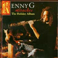 Kenny G / Miracles - The Holiday Album