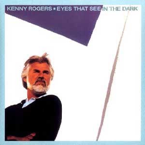 Kenny Rogers(케니 로저스) / Eyes That See In The Dark