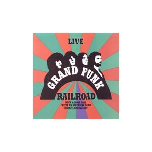 Grand Funk Railroad  / Live (Rock & Roll Soul/The Railroad)   2LP