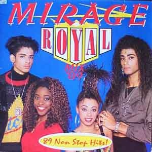 Mirage / Royal Mix '89