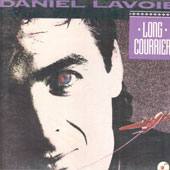 Daniel Lavoie / Long Courrier