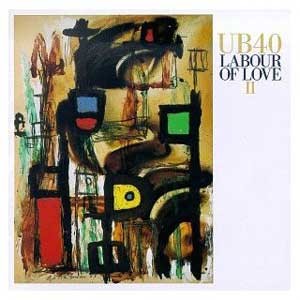 UB40 /Labour Of Love 2