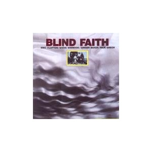 Blind Faith  / Had yo Cry/Sea of Joy