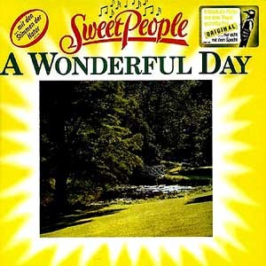 Sweet People / A Wonderful Day