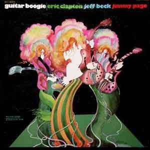 Eric Clapton(에릭 클랩튼), Jeff Beck, Jimmy Page /  Guitar Boogie