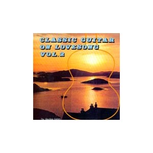Silverlong Guitars / Classic Guitar On Lovesongs Vol.2