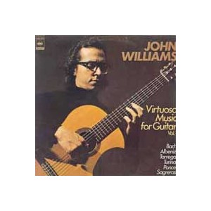 John Williams / Virtuoso Music For Guitar Vol.1