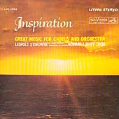 Leopold Stokowski   / Inspiration; Great Music For Chorus & Orchestra