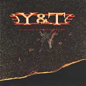 Y&T(와이앤티) / Contagious