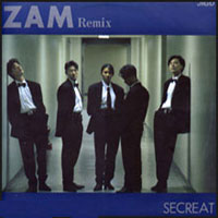 잼 (Zam)  / Remix: Secreat