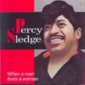 Percy Sledge / When A Man Loves A Woman