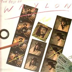 Waylon Jennings / The Best Of Waylon