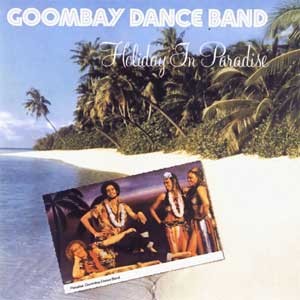 Goombay Dance Band(굼베이 댄스 밴드) / Holiday In Paradise