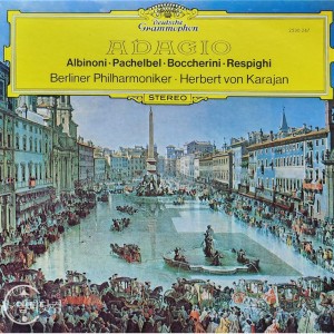 Herbert Von Karajan(헤르베르트 폰 카라얀) / Albinoni/Pachelbel/Boccherini/Respighi: Adagio