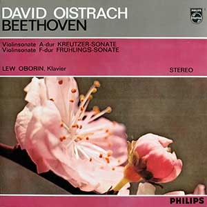 David Oistrakh/Lev Oborin/Beethoven: Violinsonate Kreutzer-Sonate, Fruhlings-Sonate