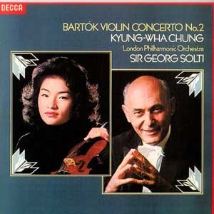 Kyung-Wha Chung/Georg Solti / Bartok: Violin Concerto No.2 in B minor
