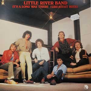 Little River Band / It's A Long Way There (Greatest Hits)