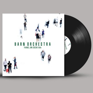 양진석 - 6집 Barn Orchestra [LP]