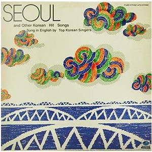 Seoul And Other Korean Hit Songs