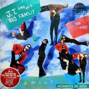 J.T. And The Big Family / Moments In Soul