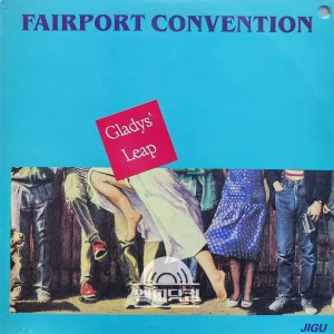 Fairport Convention/Gladys' Leap