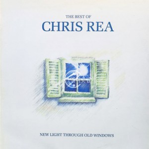 Chris Rea(크리스 리) / The Best Of Chris Rea - New Light Through Old Windows