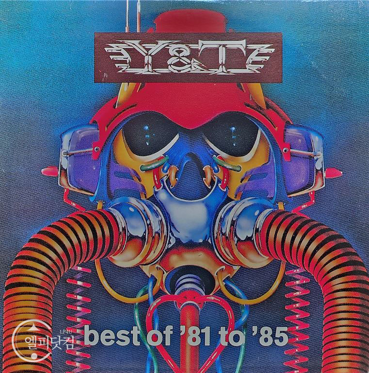 Y&T(와이앤티) / Best Of '81 To '85