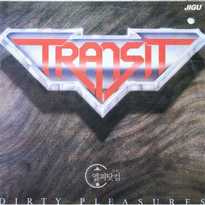 Transit(트랜지트) / Dirty Pleasures