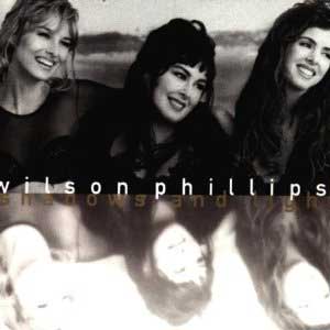 Wilson Phillips/Shadows And Light