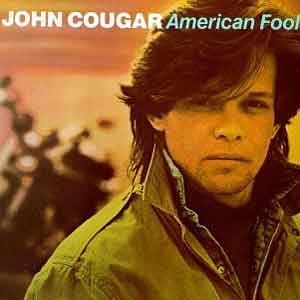 John Cougar/American Fool