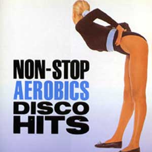 Non-Stop Aerobics Disco Hits