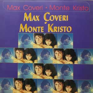 Max Coveri/Monte Kristo/Max Coveri & Monte Kristo